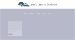 Desktop Screenshot of ameliamusicalplayhouse.com